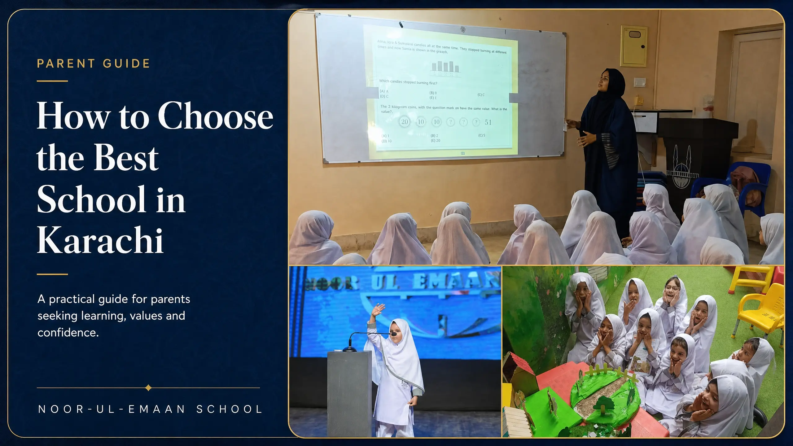 How to choose the best school in Karachi, featuring Noor-ul-Emaan School students learning in a classroom, presenting on stage and taking part in a group activity.